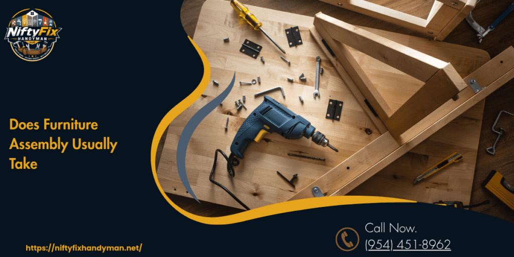 Does Furniture Assembly Usually Take?